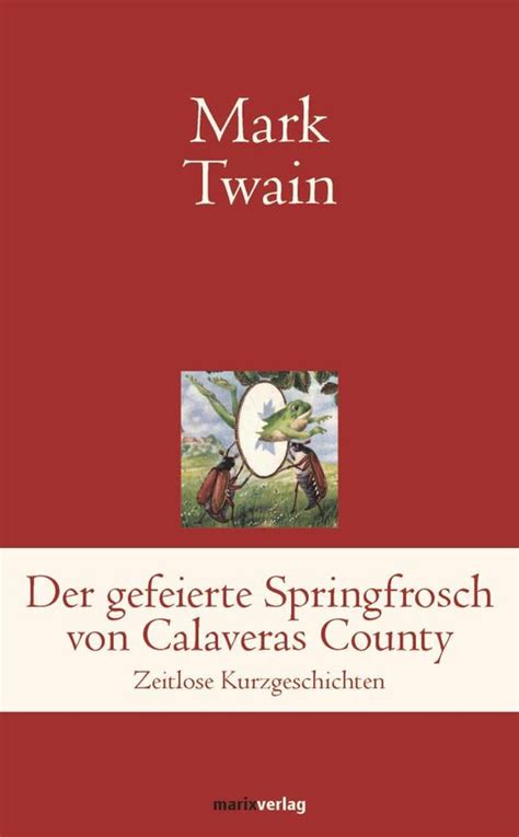 gefeierte springfrosch calaveras country kurzgeschichten ebook Kindle Editon