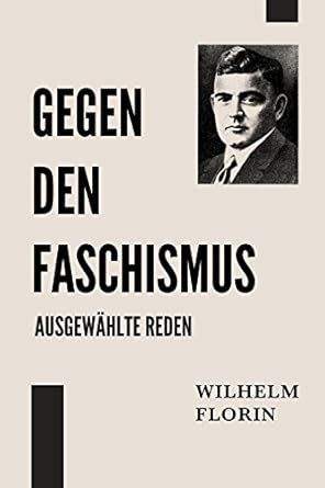 gegen den faschismus wilhelm florin ebook Epub