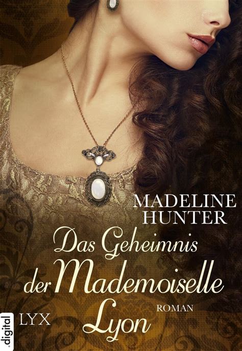 geheimnis mademoiselle lyon madeline hunter PDF