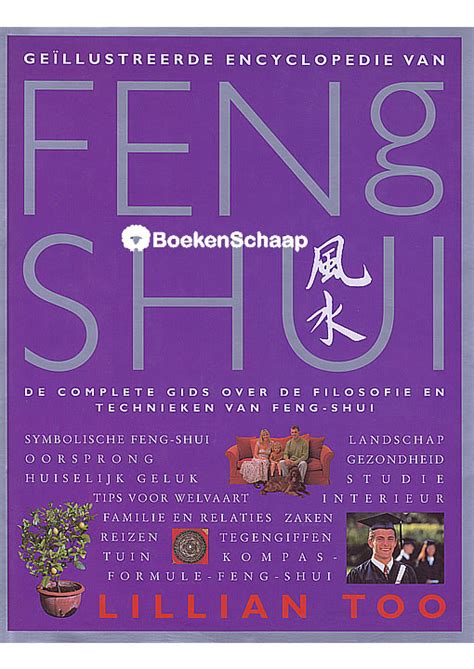 geillustreerde encyclopedie van feng shui de complete gids over de filosofie en technieken van fengshui landschapgezondheidstudieinterieurfamilie en relatieszakenreizentuinkompas PDF