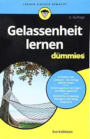 gelassenheit lernen f r dummies kalbheim PDF