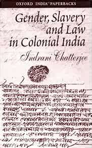 gender slavery and law in colonial india Epub