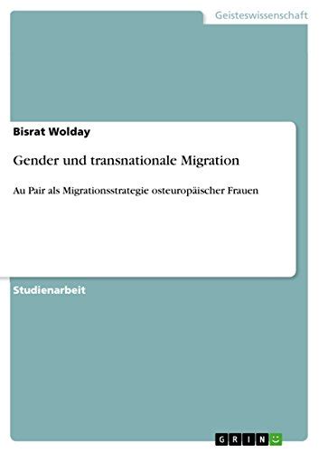 gender transnationale migration migrationsstrategie osteurop ischer Kindle Editon