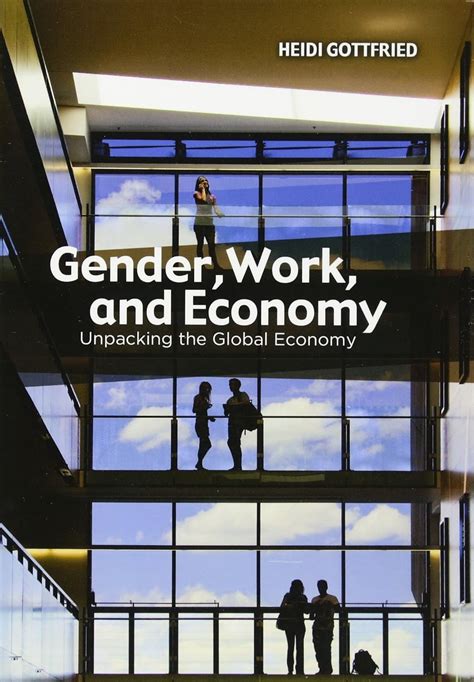 gender work and economy unpacking Reader