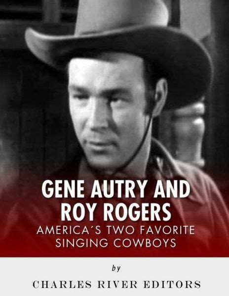 gene autry and roy rogers americas two favorite singing cowboys Doc