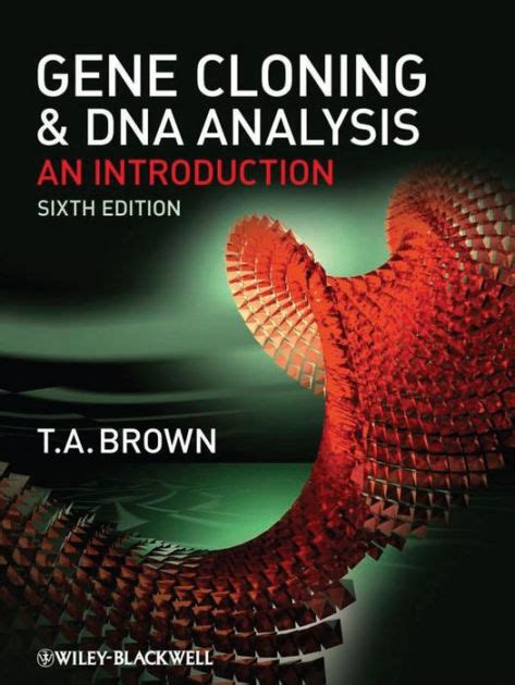 gene cloning and dna analysis an introduction Reader