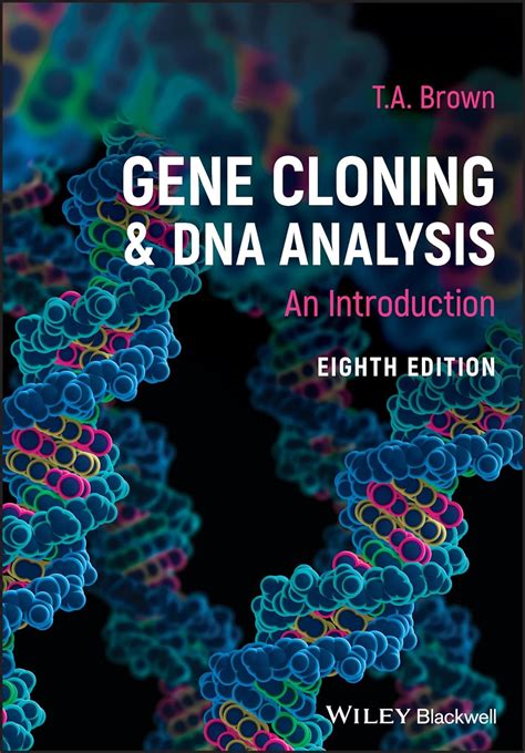 gene cloning and dna analysis an introduction Reader