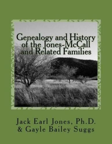genealogy and history of the jones mccall and related families Doc