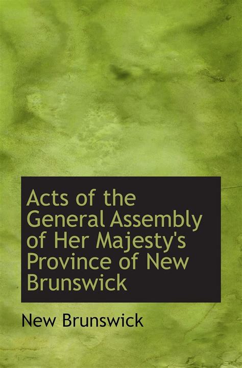 general assembly majestys province brunswick Reader