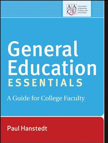 general education essentials a guide for college faculty Epub