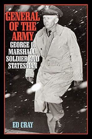 general of the army george c marshall soldier and statesman PDF