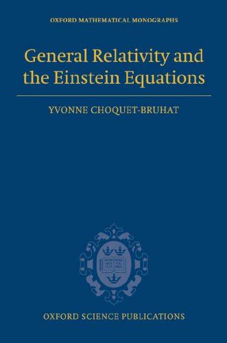 general relativity and the einstein equations oxford mathematical monographs Doc