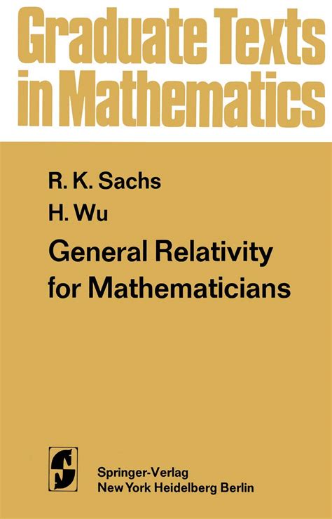 general relativity for mathematicians graduate texts in mathematics PDF