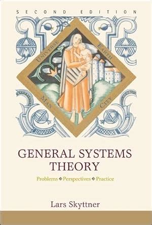 general systems theory problems perspectives practice 2nd edition Doc