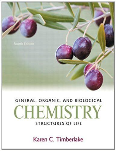 general_organic_and_biological_chemistry_4th_edition_karen_timberlake Ebook PDF