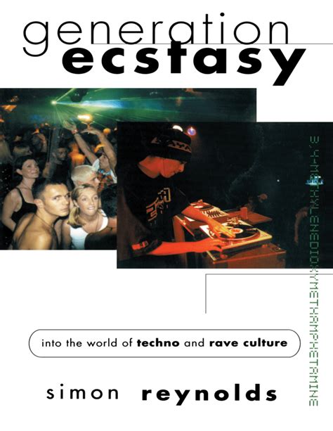 generation ecstasy into the world of techno and rave culture Reader