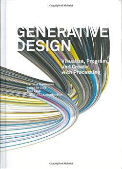 generative design visualize program and create with processing Epub