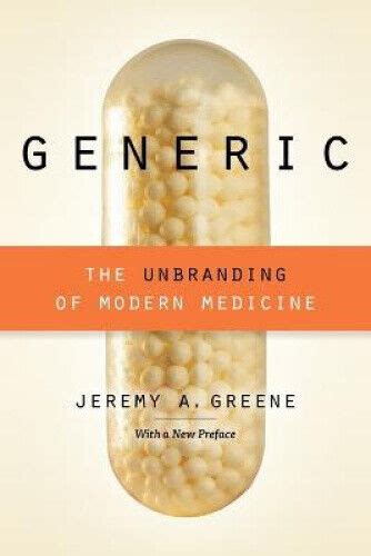 generic the unbranding of modern medicine Kindle Editon