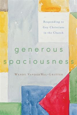 generous spaciousness responding to gay christians in the church Reader