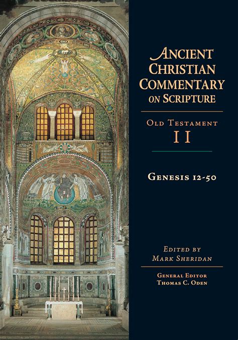 genesis 12 50 ancient christian commentary on scripture old testament volume ii Epub