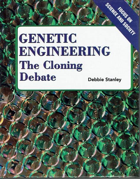 genetic engineering the cloning debate focus on science and society Kindle Editon