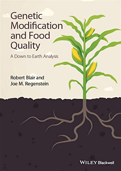 genetic modification and food quality a down to earth analysis Doc