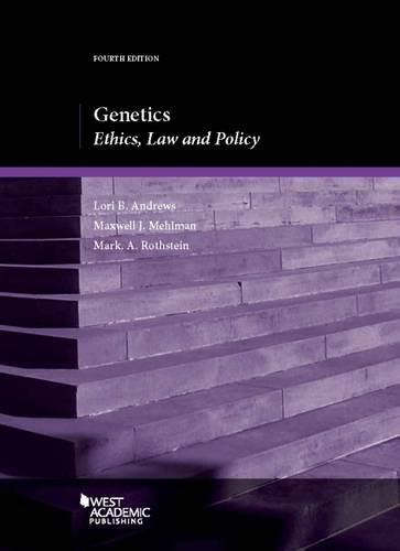 genetics ethics law and policy american casebook series Kindle Editon