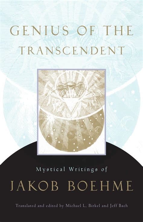 genius of the transcendent mystical writings of jakob boehme Kindle Editon