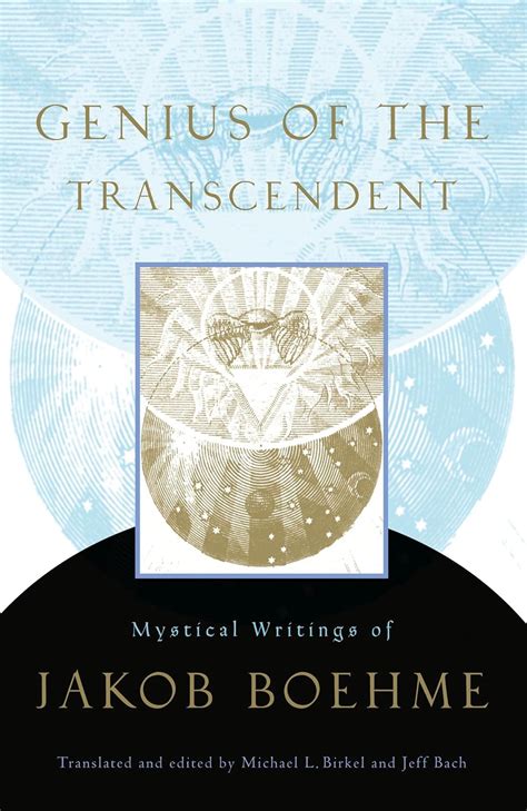 genius of the transcendent mystical writings of jakob boehme Kindle Editon