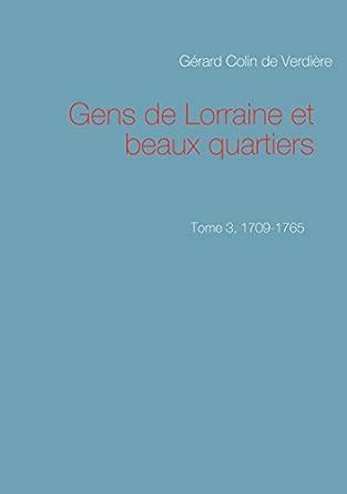 gens lorraine beaux quartiers 1709 1765 ebook PDF