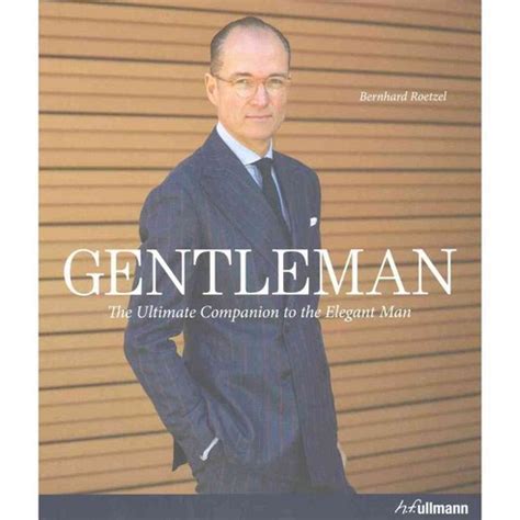 gentleman a timeless guide to fashion ullmann Reader