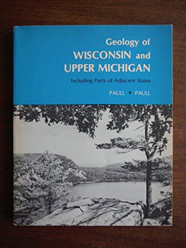 geology of wisconsin and upper michigan including parts of adjacent states Kindle Editon