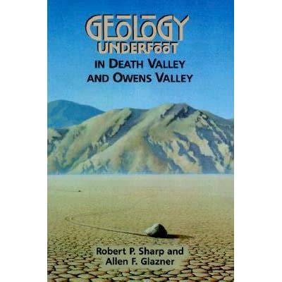 geology underfoot in death valley and owens valley Reader