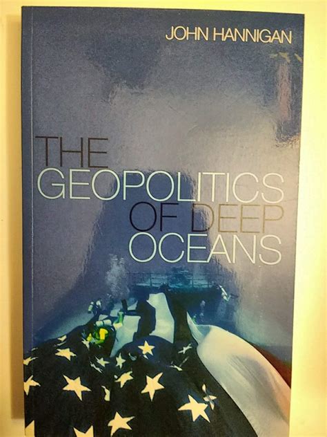 geopolitics deep oceans john hannigan Epub