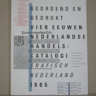 geordend en gedrukt vier eeuwen nederlandse handelscatalogi Reader