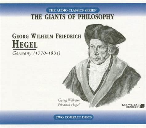 georg wilhelm friedrich hegel knowledge products giants of philosophy library edition Kindle Editon