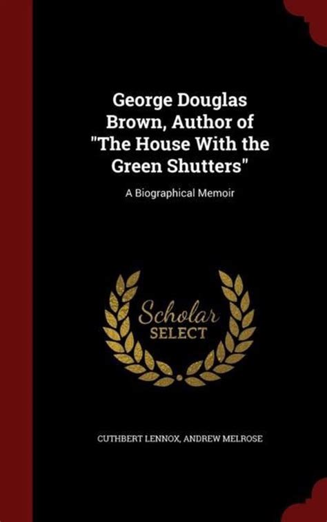 george douglas brown author shutters Reader