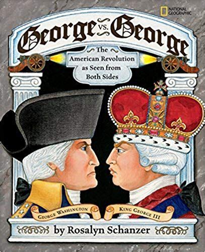 george vs george the american revolution as seen from both sides Reader