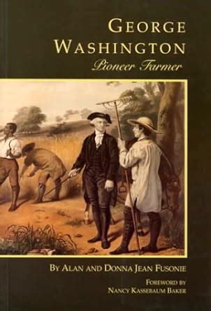 george washington pioneer farmer george washington bookshelf Kindle Editon