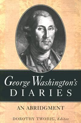 george washingtons diaries an abridgment Reader