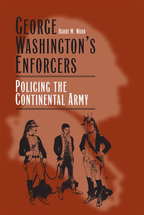 george washingtons enforcers policing the continental army PDF