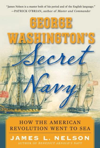 george washingtons secret navy how the american revolution went to sea PDF