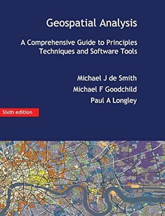 geospatial analysis a comprehensive guide Epub