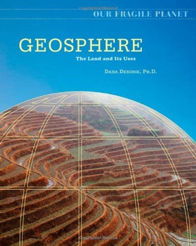 geosphere the land and its uses our fragile planet PDF