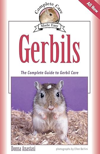 gerbils the complete guide to gerbil care complete care made easy Kindle Editon