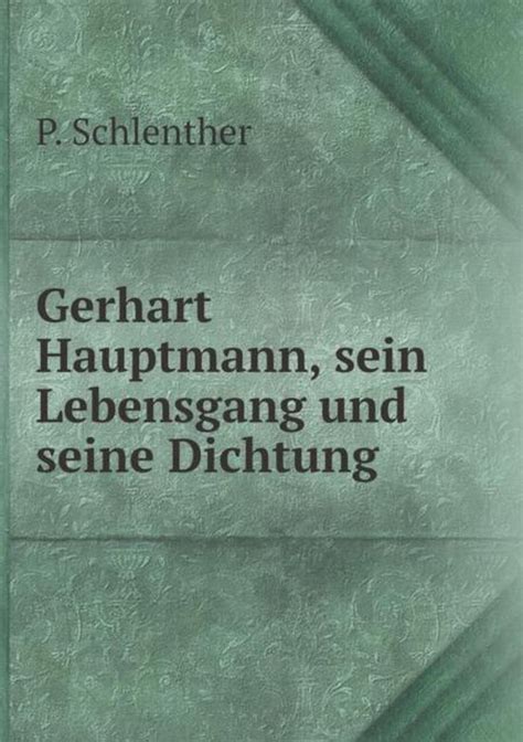 gerhart hauptmann lebensgang seine dichtung Epub