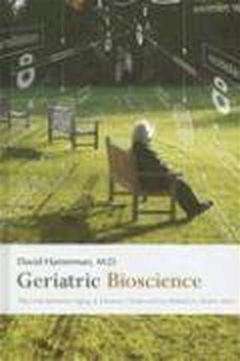 geriatric bioscience the link between aging and disease Doc