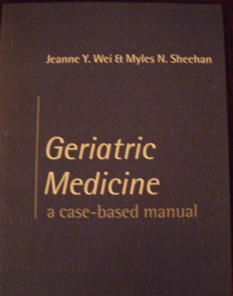geriatric medicine a case based manual oxford medical publications PDF