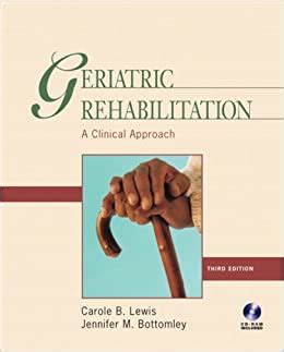 geriatric rehabilitation a clinical approach 3rd edition Epub