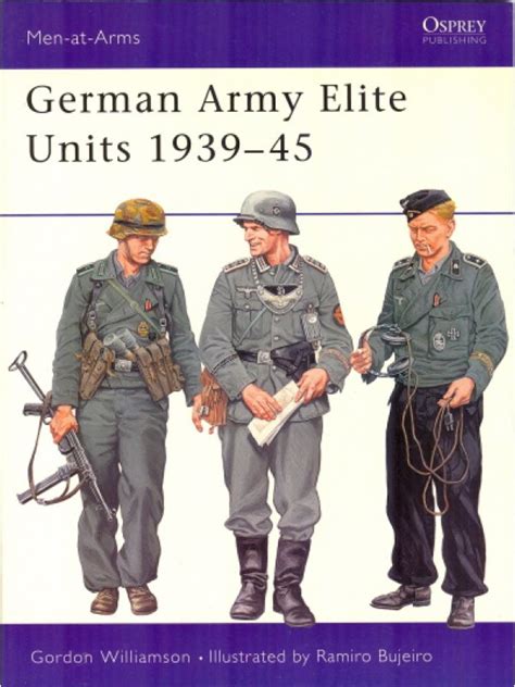 german army elite units 1939 45 men at arms PDF